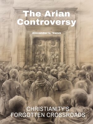 cover image of The Arian Controversy
